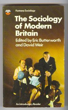 Bild des Verkufers fr THE SOCIOLOGY OF MODERN BRITAIN - An Introductory Reader zum Verkauf von A Book for all Reasons, PBFA & ibooknet