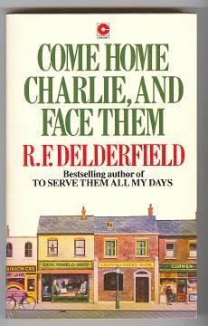 Seller image for COME HOME CHARLIE, AND FACE THEM for sale by A Book for all Reasons, PBFA & ibooknet