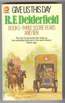Seller image for GIVE US THIS DAY : Book 1 - Three Score Years And Ten for sale by A Book for all Reasons, PBFA & ibooknet