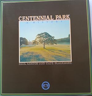 Imagen del vendedor de Centennial Park: A History. a la venta por Banfield House Booksellers