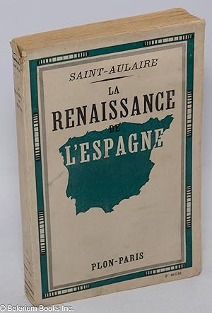 La renaissance de l'Espagne