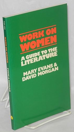 Seller image for Work and women: a guide to the literature for sale by Bolerium Books Inc.