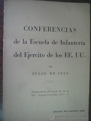 CONFERENCIAS DE LA ESCUELA DE INFANTERÍA DEL EJÉRCITO DE LOS EE.UU.