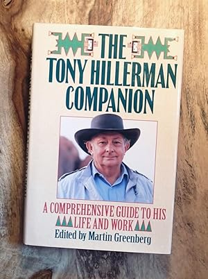 THE TONY HILLERMAN COMPANION : A Comprehensive Guide to His Life and Work