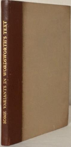 Bild des Verkufers fr SOME VARIANTS IN WORDSWORTH'S TEXT in the Volumes of 1836 - 7 in the King's Library. zum Verkauf von Alex Alec-Smith ABA ILAB PBFA