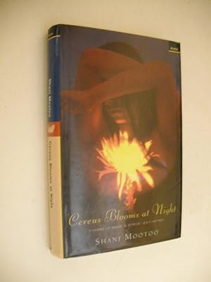 cereus blooms at night by shani mootoo cereus blooms at night by shani mootoo