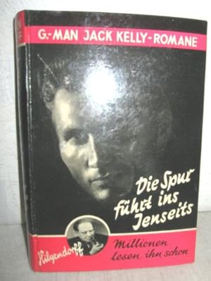 Jack Kelly - Die Spur führt ins Jenseits