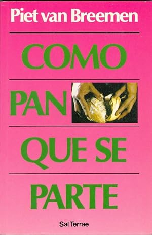 Seller image for COMO PAN QUE SE PARTE for sale by Libreria 7 Soles