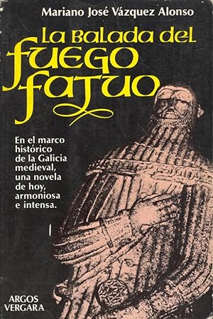 Seller image for LA BALADA DEL FUEGO FATUO (Gacicia medieval) for sale by Libreria 7 Soles