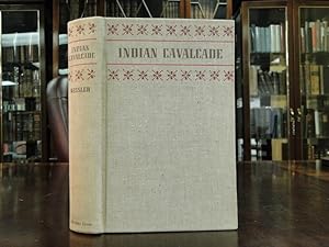 Seller image for INDIAN CAVALCADE or Life on the Old-time Indian Reservations for sale by The Antiquarian Shop