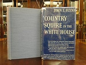 COUNTRY SQUIRE IN THE WHITE HOUSE