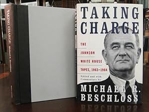 TAKING CHARGE -The Johnson White House Tapes, 1963-1964