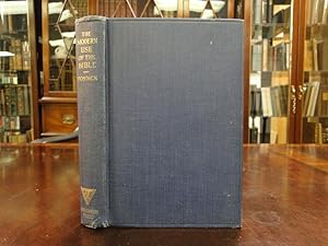 Seller image for THE MODERN USE OF THE BIBLE for sale by The Antiquarian Shop