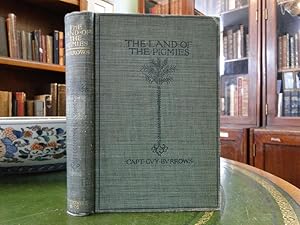 Seller image for THE LAND OF THE PIGMIES for sale by The Antiquarian Shop