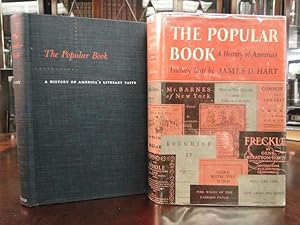 THE POPULAR BOOK, A History of American's Literary Taste - First Edition