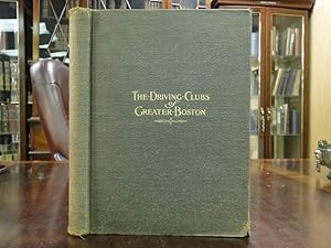 Image du vendeur pour DRIVING CLUBS OF GREATER BOSTON mis en vente par The Antiquarian Shop