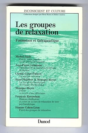 Bild des Verkufers fr Les Groupes de Relaxation : Formation et Thrapeutique zum Verkauf von MAGICBOOKS
