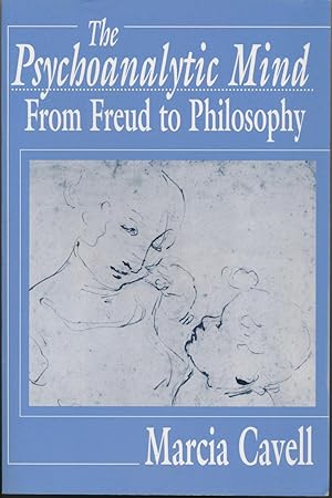 The Psychoanalytic Mind from Freud to Philosophy.