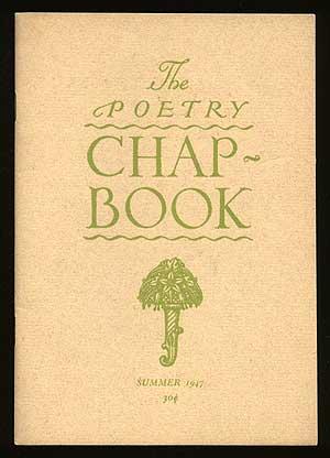 Bild des Verkufers fr The Poetry Chapbook: Summer 1947 zum Verkauf von Between the Covers-Rare Books, Inc. ABAA