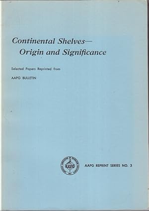 Immagine del venditore per Continental Shelves Origin And Significance venduto da Jonathan Grobe Books