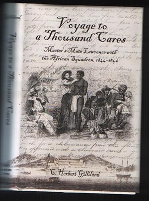 Voyage to a Thousand Cares : Master's Mate Lawrence with the African Squadron, 1844-1846
