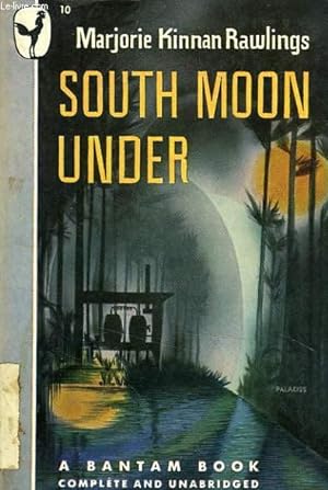 Seller image for SOUTH MOON UNDER for sale by Le-Livre