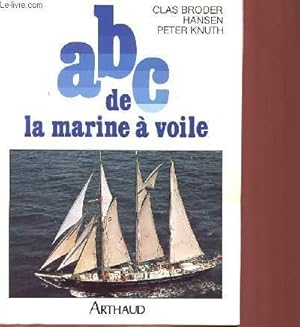 Bild des Verkufers fr ABC DE LA MARINE A VOILE zum Verkauf von Le-Livre