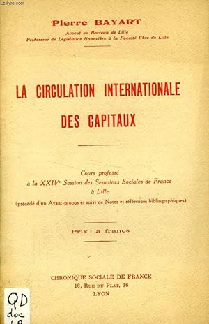 Seller image for LA CIRCULATION INTERNATIONALE DES CAPITAUX for sale by Le-Livre
