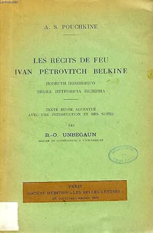 Bild des Verkufers fr LES RECITS DE FEU, IVAN PETROVITCH BELKINE zum Verkauf von Le-Livre