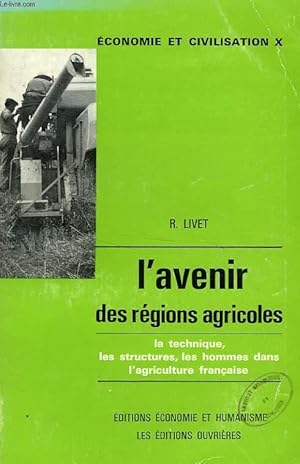 Seller image for L'AVENIR DES REGIONS AGRICOLES for sale by Le-Livre