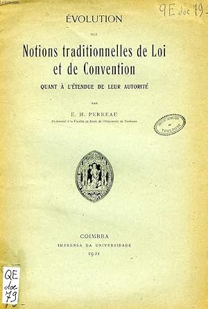 Seller image for EVOLUTION DES NOTIONS TRADITIONNELLES DE LOI ET DE CONVENTION QUANT A L'ETENDUE DE LEUR AUTORITE for sale by Le-Livre