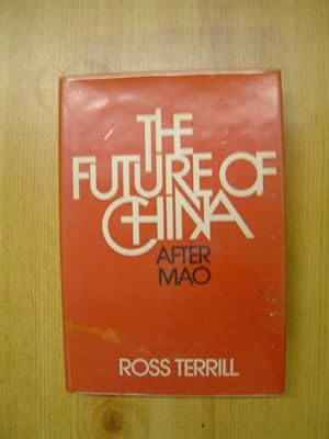Seller image for The Future of China, After Mao for sale by Beach Hut Books