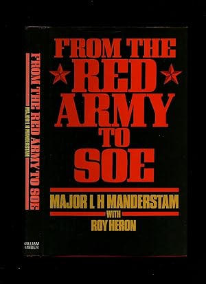 Image du vendeur pour From The Red Army to SOE mis en vente par Little Stour Books PBFA Member