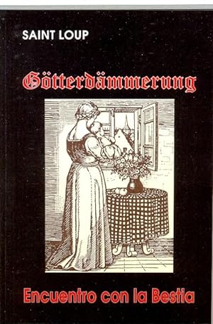 GÖTTERDAMMERUNG [gotterdammerung] Encuentro Con La Bestia