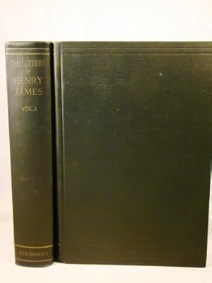 The Letters of Henry James. Selected & Edited By Percy Lubbock. First edition in 2 vols.