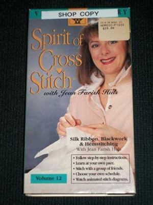 Spirit of Cross Stitch - Volume 12: Silk Ribbon, Blackwork & Hemstitching (VHS)