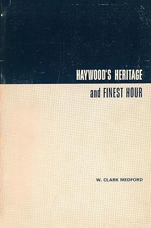 Imagen del vendedor de Haywood's Heritage and Finest Hour a la venta por Downtown Books & News