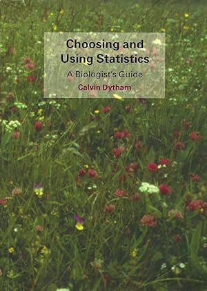 Immagine del venditore per Choosing and Using Statistics: A Biologist's Guide venduto da Downtown Books & News