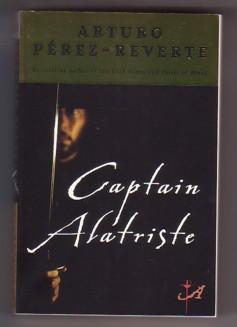 Seller image for Captain Alatriste (Adventures of Captain Alatriste, #1) for sale by Ray Dertz