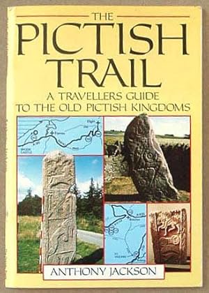 Imagen del vendedor de The Pictish Trail: a travellers guide to the Old Pictish Kingdoms. a la venta por Lost and Found Books