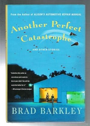 Immagine del venditore per Another Perfect Catastrophe and Other Stories venduto da Gyre & Gimble