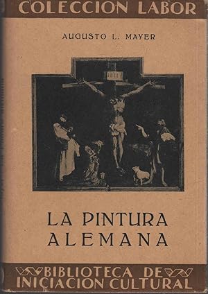 Imagen del vendedor de LA PINTURA ALEMANA 72 Ilustraciones en blanco y negro. Biblioteca de iniciacion cultural. Seccion IV: Artes plasticas n 263. a la venta por Librera Hijazo