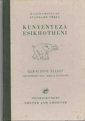 Seller image for Kunyenyeza Esikhotheni for sale by Christison Rare Books, IOBA SABDA