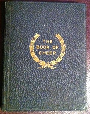 Image du vendeur pour BOOK OF CHEER, The :A Little Manual of Happy Thoughts mis en vente par Henry E. Lehrich