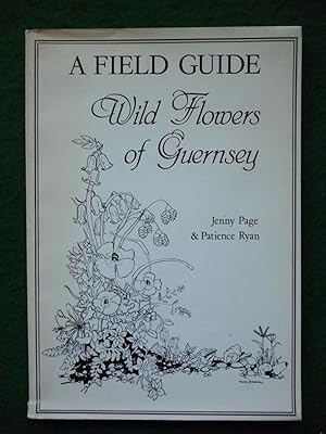 A Field Guide Wild Flowers Of Guernsey