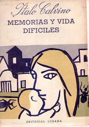 MEMORIAS Y VIDAS DIFICILES. Traducción de Attilio Dabini