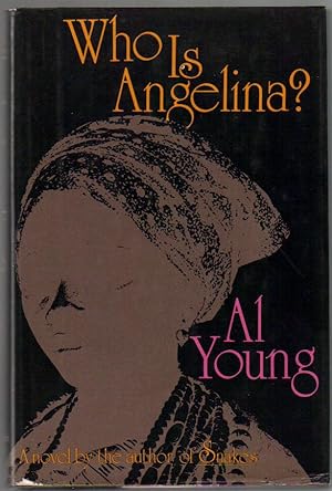 Seller image for Who is Angelina; a Novel for sale by Clausen Books, RMABA
