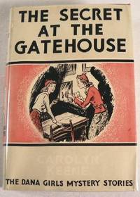 Imagen del vendedor de The Secret at the Gatehouse. The Dana Girls Mystery Stories No. 9 a la venta por Resource Books, LLC
