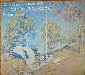 Seller image for William Chadwick, 1879-1962: An American Impressionist for sale by Mullen Books, ABAA