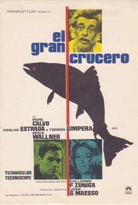 EL GRAN CRUCERO - Director: José Gutiérrez Maesso - Actores: Pepe Calvo, Carlos Estrada, Teresa G...